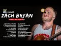 Zach Bryan Full Album Greatest Hits Full Album