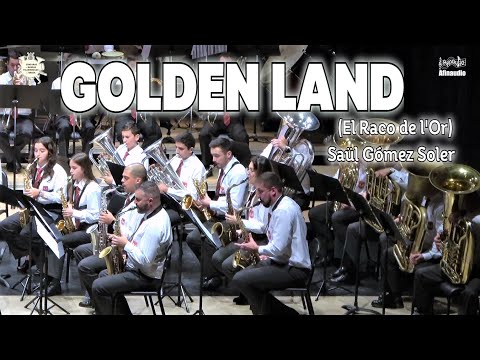 Golden Land (El Raco de l'Or) - Saül Gómez Soler - Filarmónica de Gansaria - VIII CBFBraga