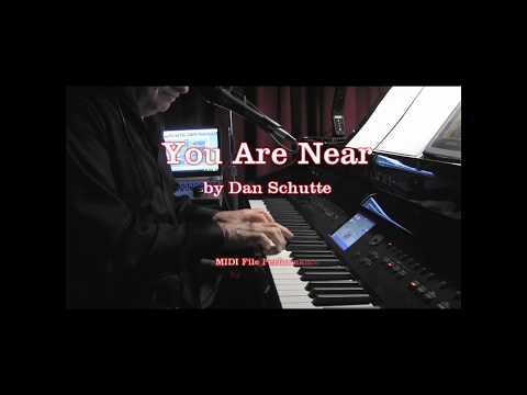 You Are Near - Dan Schutte