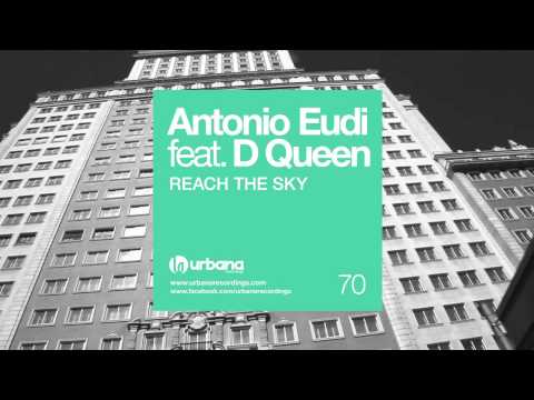 URB070 - Antoni Eudit feat D-Queen - Reach The Sky (David Penn Remix)