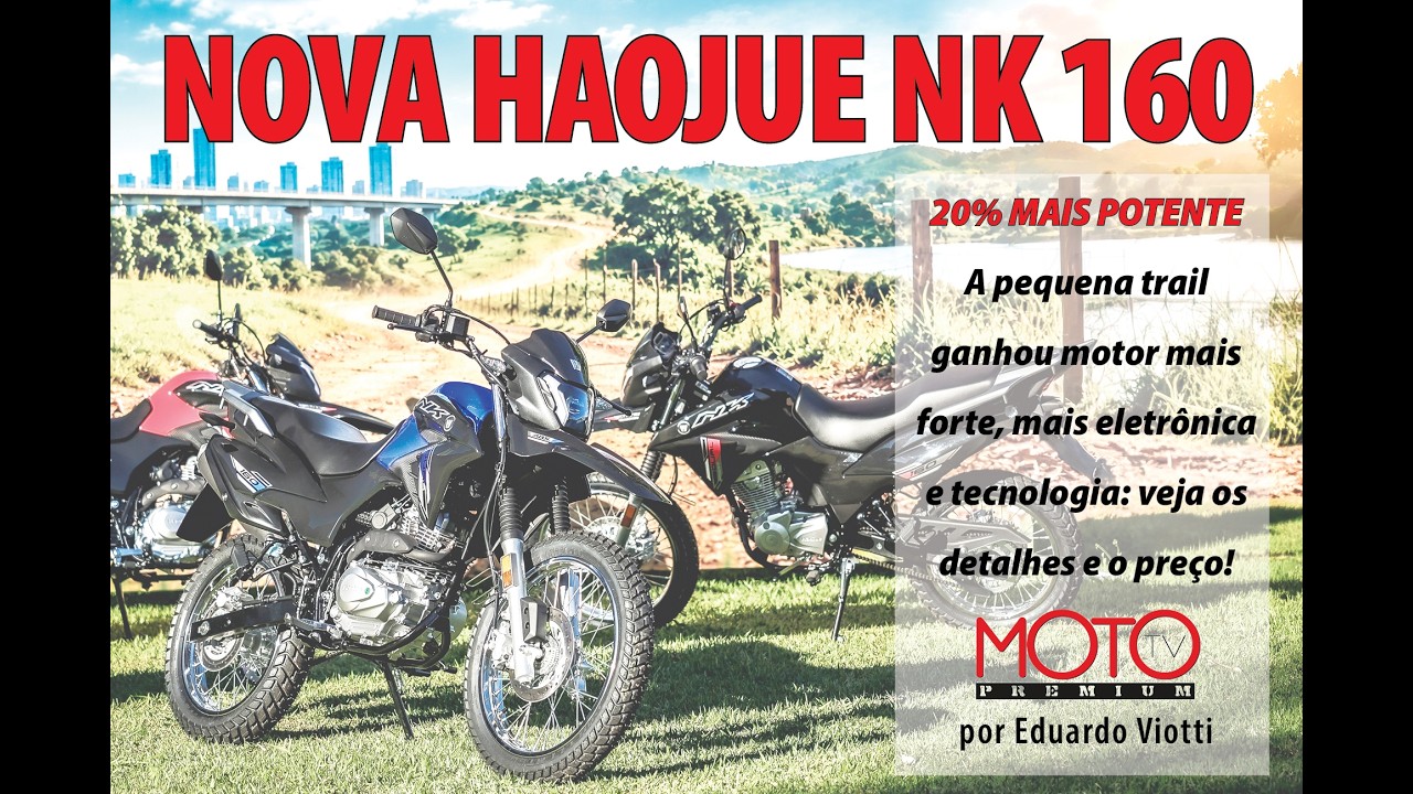 Concorrente da Crosser e da Bros, a Haojue NK 160 chega mais forte e tecnológica para 2027!