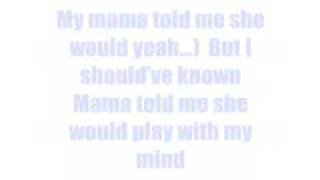 mama told me w/ lyrics August Rigo