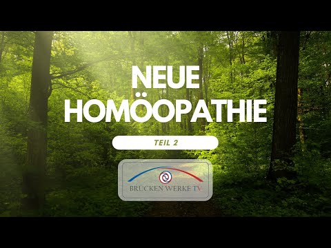 Neue Homöopathie Teil2