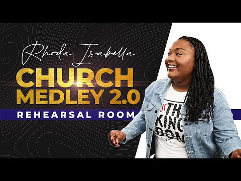 Rhoda Isabella | Church Medley 2.0 | RIMCity Records Rehearsal Room