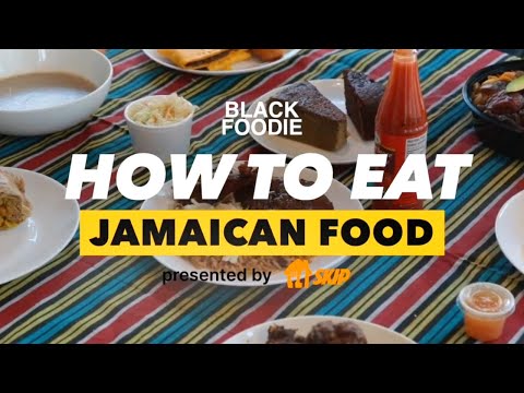 How to Eat (And Order!) Jamaican Food | BLACK FOODIE How-To