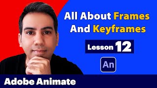 All about frames and keyframes  - Adobe Animate