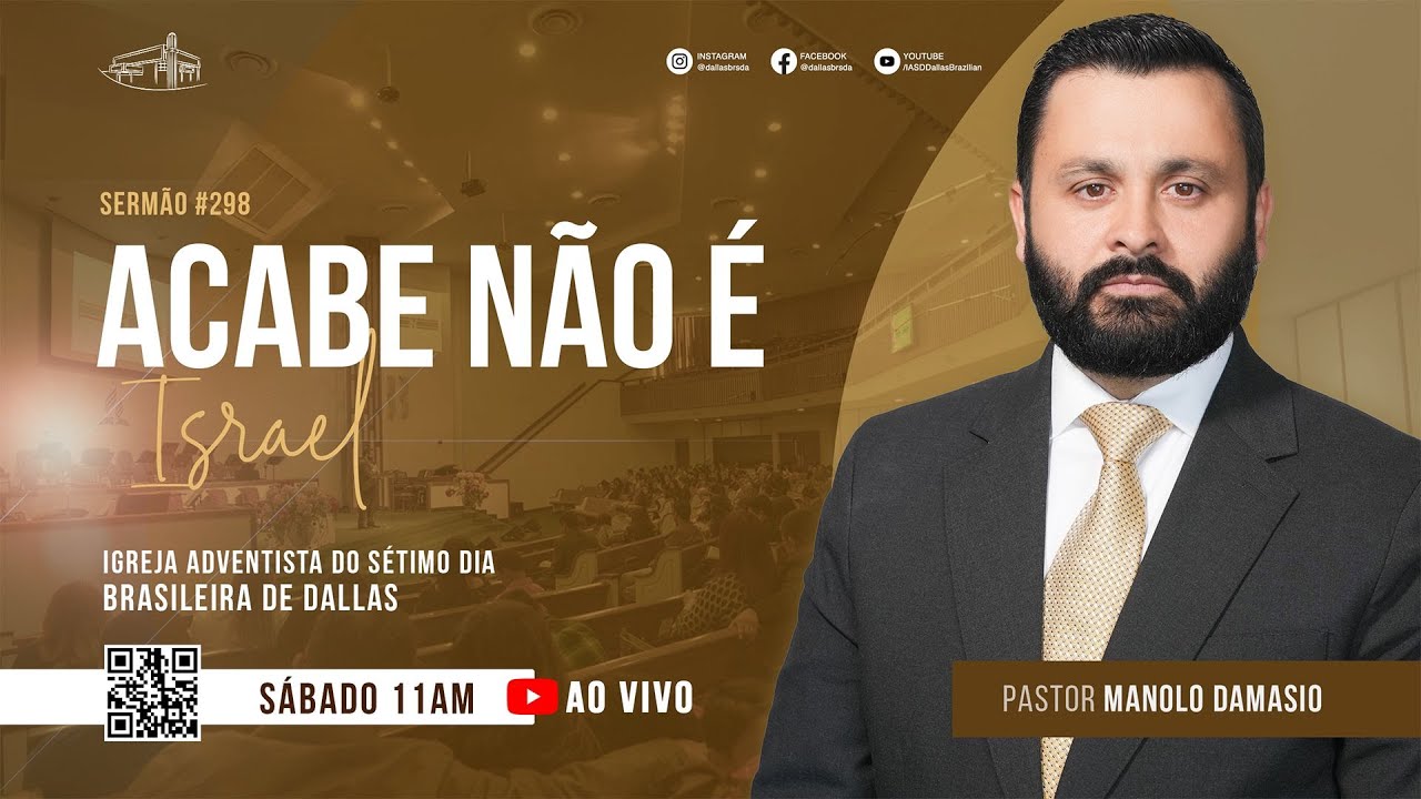 Sermão #298 I Acabe não é Israel — Pr. Manolo Damasio