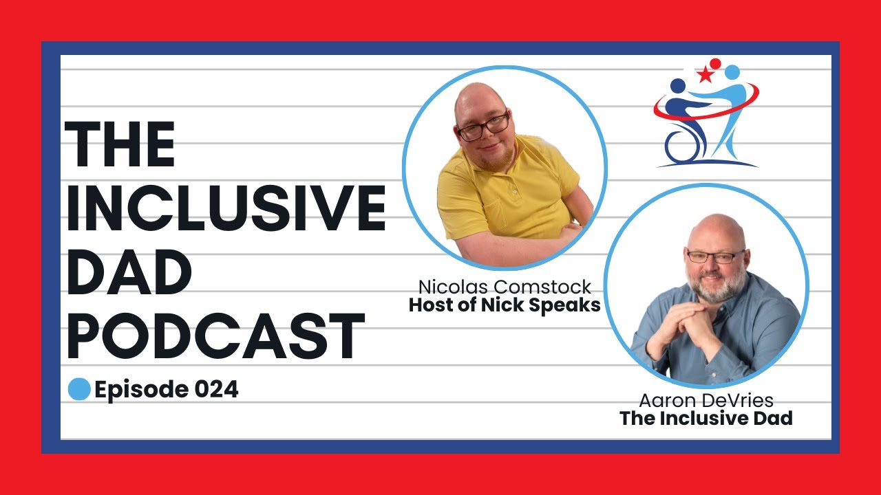 Challenging Myths and Stereotypes in Disability Inclusion with Nicolas Comstock - Episode 24