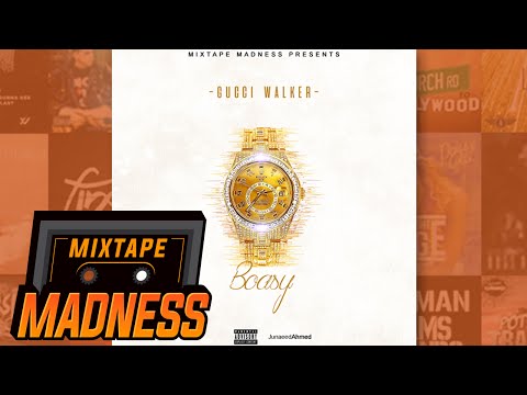 Gucci Walker - Boasy | @MixtapeMadness