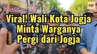 Download lagu Wali Kota Minta Warganya Pergi dari Jogja, ada Apa? mp3 Download lagu Wali Kota Minta Warganya Pergi dari Jogja, ada Apa? mp3