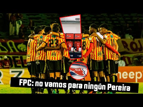 FPC: no vamos para ningún Pereira