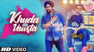 PUNJABI SONG : KHUDA DA VASTA full song / Sahib bedi &amp; Santy Pandat | 2019 song #latest |