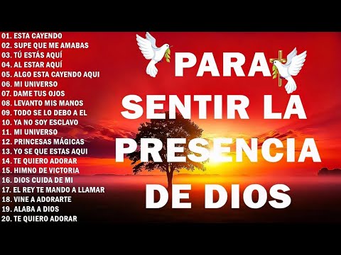 MUSICA CRISTIANA 2025 PARA SENTIR LA PRESENCIA DE DIOS - PODEROSAS ALABANZAS DE ADORACION MIX