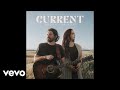 Current / One Day At A Time (Medley)