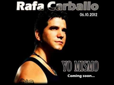 RAFA CARBALLO-NEW ALBUM-YO MISMO