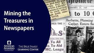 Mining the Treasures in Newspapers