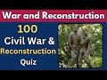 CAN You PASS This Ultimate USA Civil War And Reconstruction QUIZ