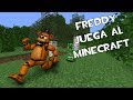 Freddy juega al Minecraft