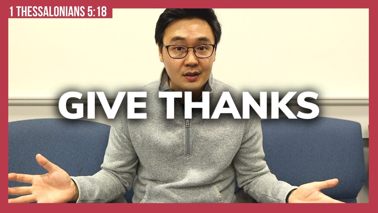 Give Thanks No Matter What | 1 Thessalonians 5:18