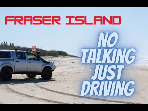 Fraser Island (K'gari) - Eurong to Kingfisher Resort 2022.. No talking just driving