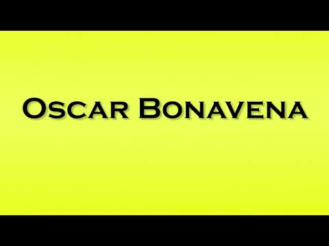 Pronunciation of Oscar Bonavena