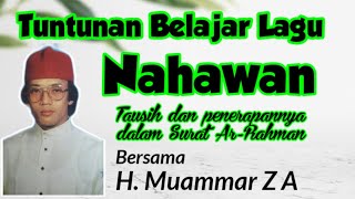 Download lagu Belajar Tilawah Irama Nahawan | H. Muammar ZA mp3