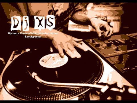 Hip Hop Mix - Dj XS Funky, Jazzed up Soul & Hip Hop Mix - Free Download