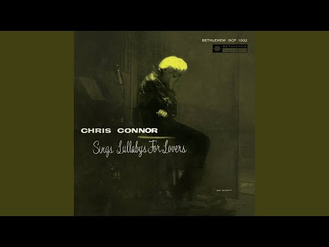 Lush Life - Chris Connor