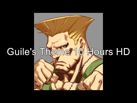 Guile's Theme 10 Hours HQ