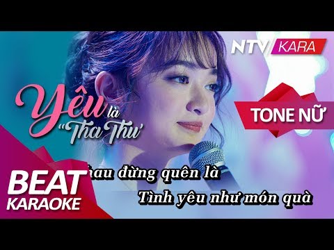 [KARAOKE] Tông nữ - Yêu Là "Tha Thu" - Beat Gốc chuẩn - Only.C Full HD