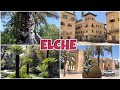 ELCHE 🇪🇸 Spain - City & Palms
