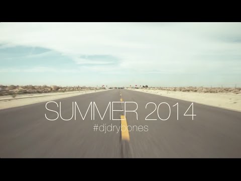 Summer 2014 - DJ Drybones Mashup