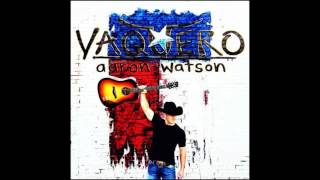 Aaron Watson —  Take You Home Tonight  (Audio)