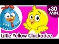 Little Yellow Chickadee Plus 30 Minutes Of Kids Songs Nursery Rhymes Collection