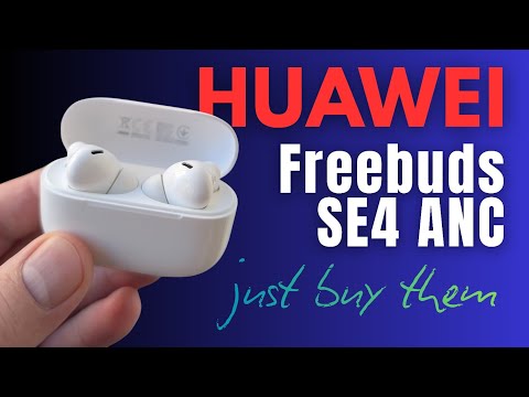 Huawei Freebuds SE 4 ANC Review in 4 Minutes