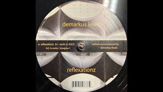 Demarkus Lewis - Reflexationz