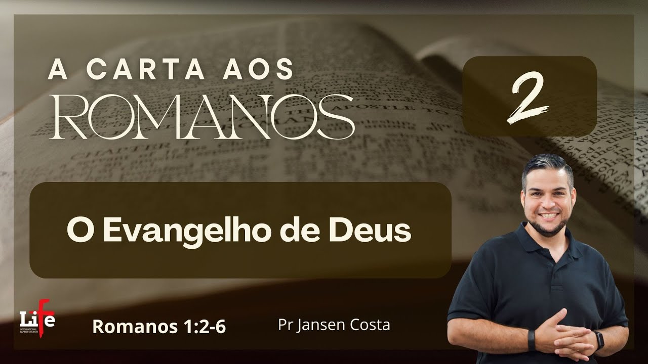 O EVANGELHO DE DEUS
