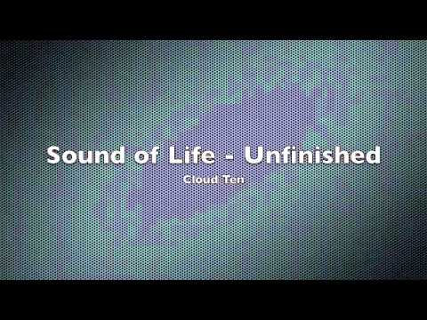 Sound of Life - Cloud Ten (Unfinished)