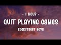 1 HOUR Backstreet Boys Quit Playing Games With My Heart Lyrics