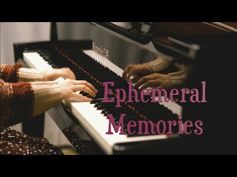 「Ephemeral Memories」—MappleZS纯钢琴演奏
