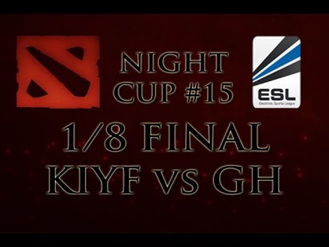 DOTA 2 - Torneo ESL 15# Night Cup - Octavos - KIYF vs Gaming Hard - Español - Viciuslab
