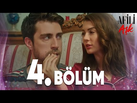 Afili Aşk 4.Bölüm - Full Bölüm