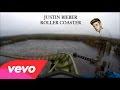Justin Bieber - Roller Coaster (Official Music Video ...