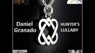 HUNTER&#39;S LULLABY Leonard Cohen cover by Daniel Granado