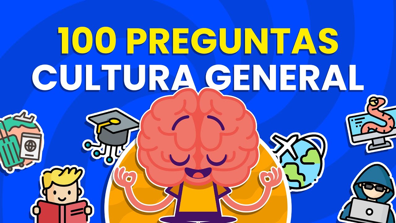 100 Preguntas de CULTURA GENERAL 🤔🌎🏛️ | Ejercita tu Mente ✅🧠