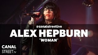 Alex Hepburn - "Woman" First live in France