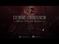 WINNERS 2005 - EXTREME OBSESSION 2017 - NHAR LHAMRA SPECIAL