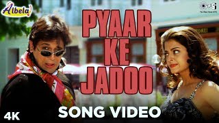 Pyaar Ke Jadoo Song Video - Albela  Govinda & 
