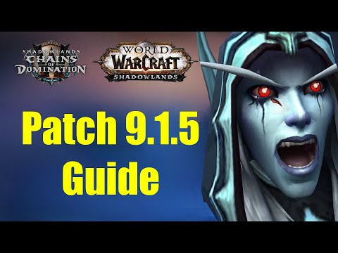 Patch 9.1.5 Guide | WoW Shadowlands