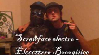 Screwface Electro - Electro Boogie *NEW 2010 ELECTRO BASSLINE BANGER!!*